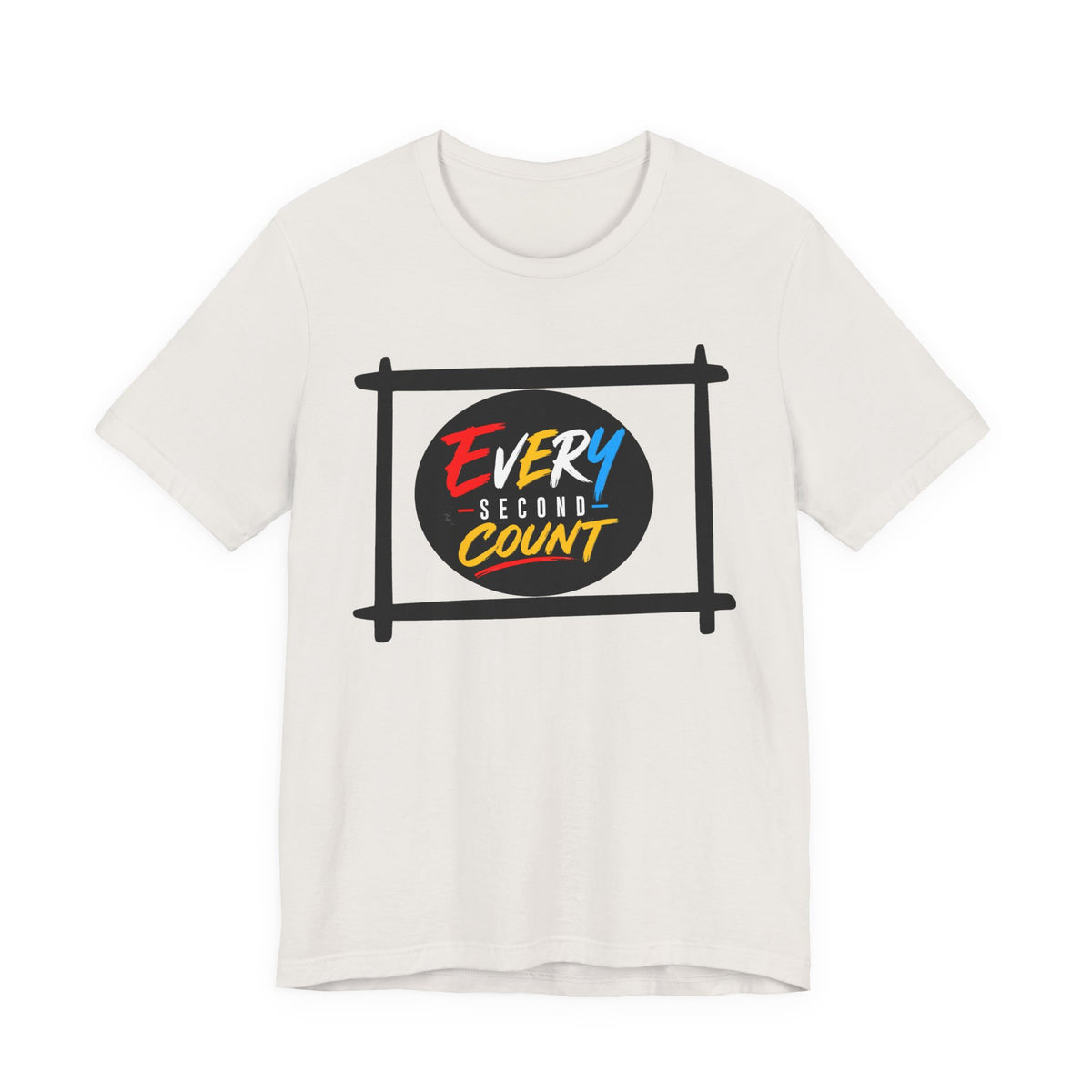 Every Second Count Tee - Motivational Graphic T-Shirt