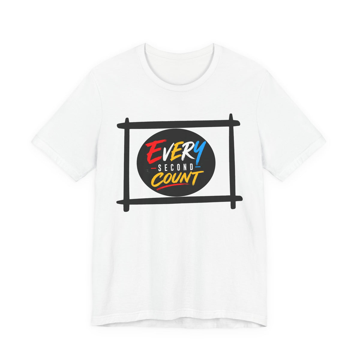 Every Second Count Tee - Motivational Graphic T-Shirt